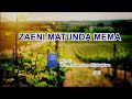 ZAENI MATUNDA MEMA  - Tumwabudu Mungu Wetu  - Namba 440