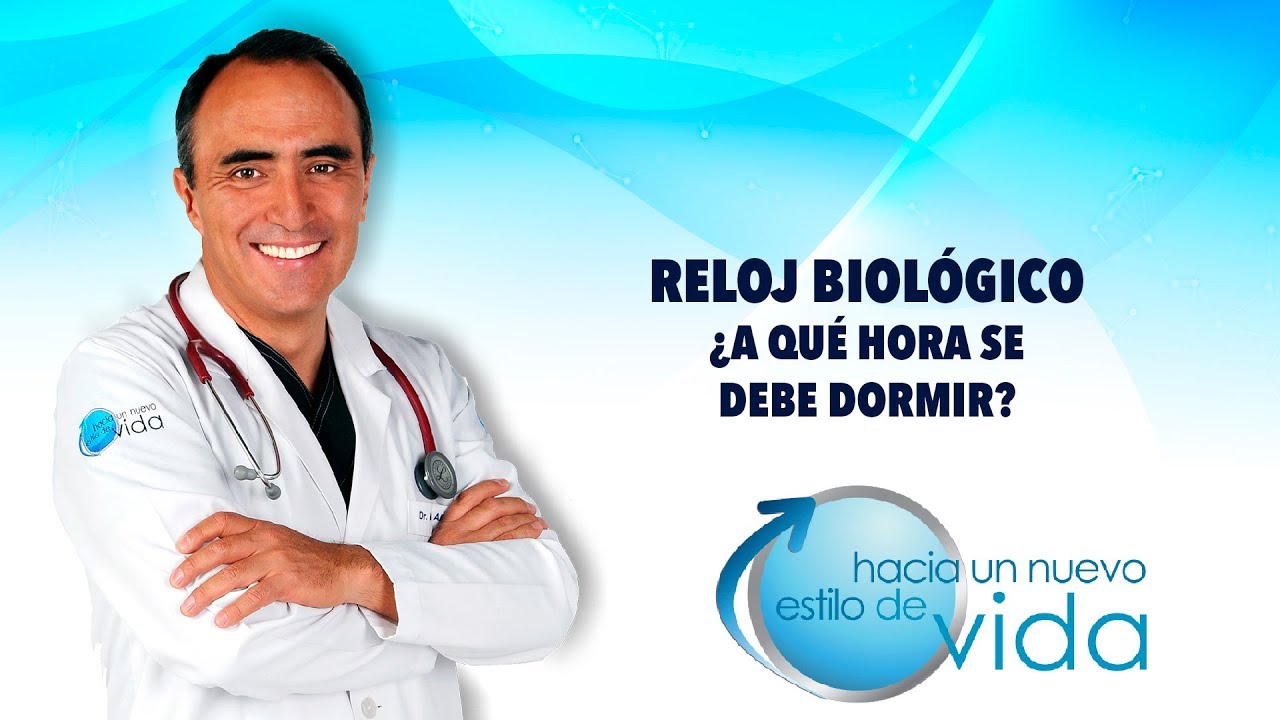 RELOJ BIOLÓGICO: ¿A QUÉ HORA SE DEBE DORMIR?