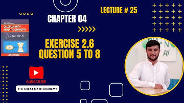 Bs/Bsc/ADP || Exercise 4.6 Question 5 to 8 || Chapter 4 || Calculus by S.M Yousuf