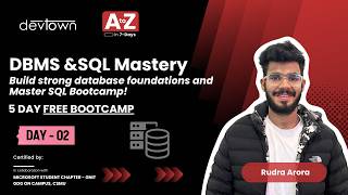 DAY - 2 | DBMS  & SQL MASTERY- BUILD STRONG DATABASE FOUNDATIONS & MASTER SQL - 5 DAYS FREE LIVE