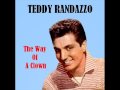 Teddy Randazzo - The Way Of A Clown