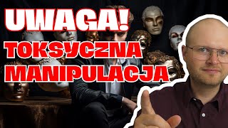 4 rodzaje manipulacji. Jak rozpoznać nieczyste taktyki manipulacji? (GASLIGHTING)