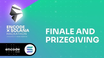 Encode x Solana Hackathon Sponsored by the Solana Foundation: Finale and Prizegiving