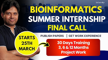 Bioinformatics Summer Internship – Final Call! Starting on the 25th March