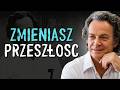 Dlaczego Twoja Przeszłość Nie Jest Definitywnie Określona? – Suma Historii Richarda Feynmana