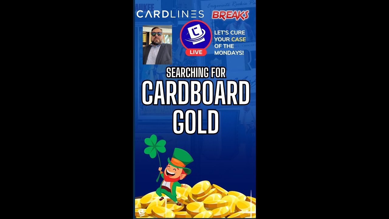 Cardlines Breaks SELECTS your Cure for your CASE of the Mondays! Breaks ...