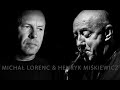 Michał Lorenc & Henryk Miśkiewicz - wszystkie wspólne utwory / all common pieces