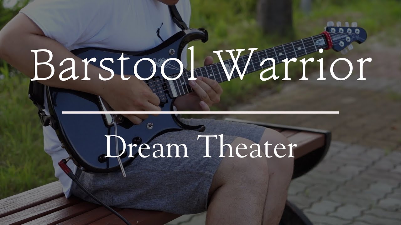 Dream Theater Barstool Warrior guitar cover YouTube