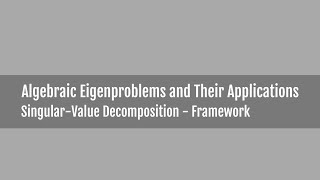 Singular-Value Decomposition - Framework