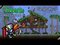 Terraria How To Build A Simple House - Step-By-Step Tutorial - MISTER_STEVE