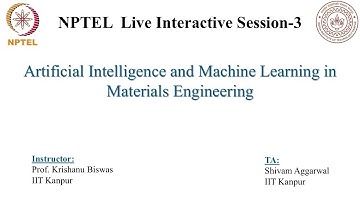 Live Interactive Session-3| Artificial Intelligence and Machine Learning in Materials Engineering