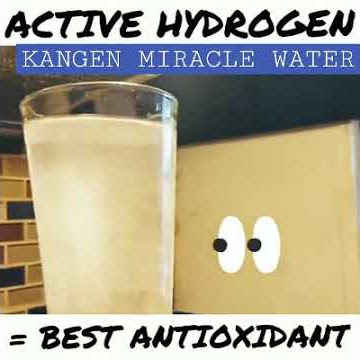 KANGEN MIRACLE WATER ACTIVE HYDROGEN MOLECULES
