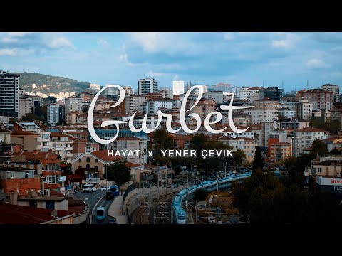 HAYAT x YENER ÇEVIK - GURBET [OFFICIAL MUSIKVIDEO] (Prod. by Kejoo Beats)