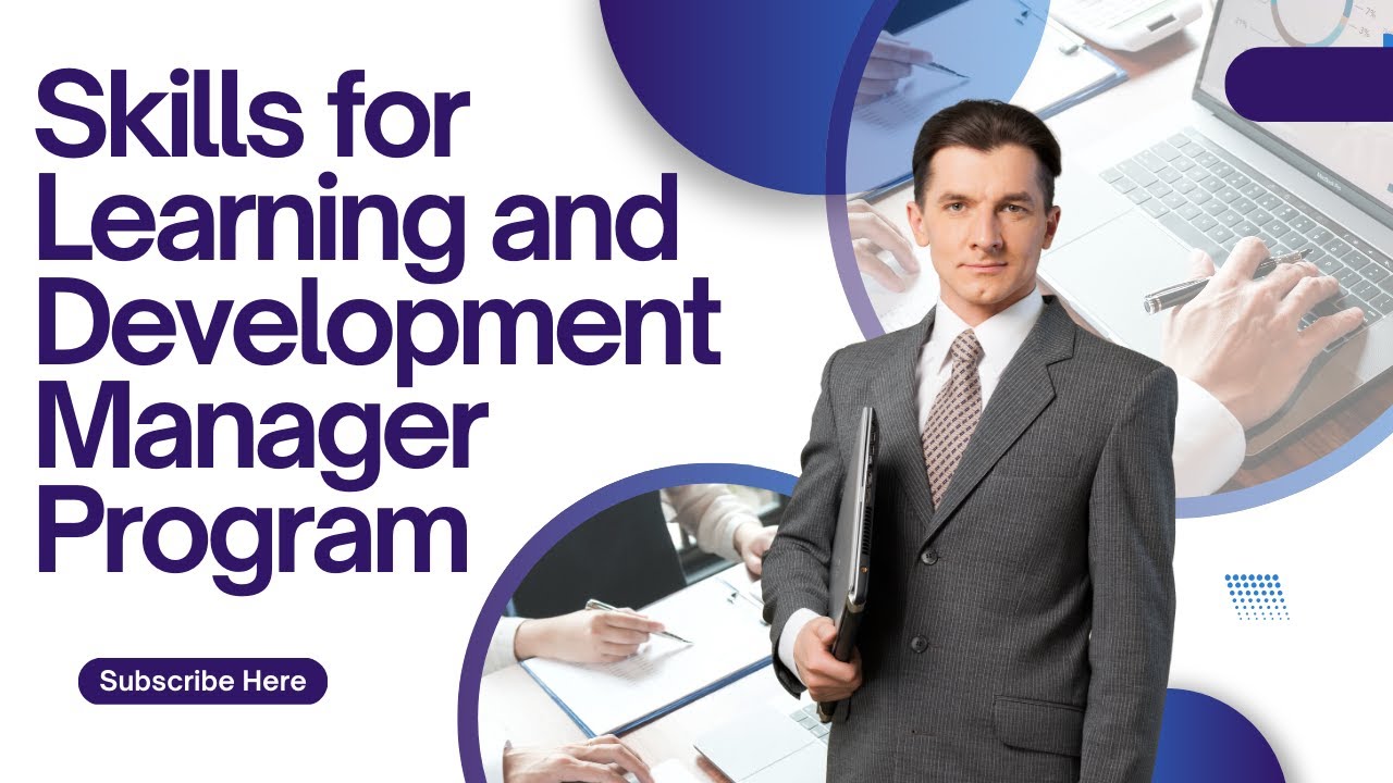 Skills for Learning and Development Manager Program - YouTube