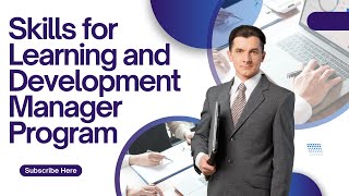 Skills for Learning and Development Manager Program