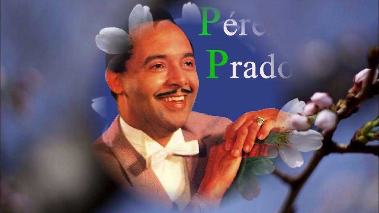 PEREZ PRADO CEREZO ROSA CILIEGE ROSA YouTube