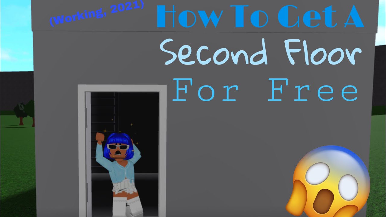 How to get a free second floor! {Bloxburg} - YouTube