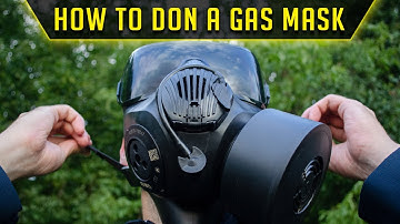 Everything you need to know about using a gas mask!