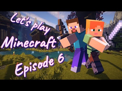 Minecraft A New Beginning Survival Let's play Ep 6 - YouTube