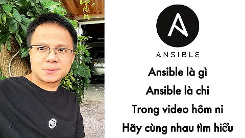 Ansible là gì? Ansible là chi?