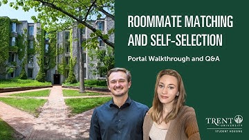 Roommate Matching and Self Selection Walkthrough - Trent University Student Housing