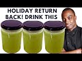 Holiday Return Back! Drink This  Strongest Belly Fat Burner Drink In 3 Days!