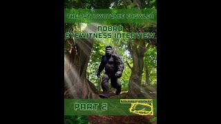 NOBRO Investigates the Pottawatomie Prowler (Part 2) Eyewitness Interview
