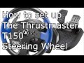 Thrustmaster T150 setup for city car driving, gta5, dirt, project cars, etc.