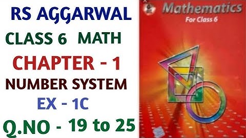 Rs Aggarwal Class 6 Math Chapter Number 1 Exercise 1C Question Number 19 to 25 |19,20,21,22,23,24,25