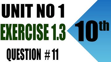 Class 10th Math | Unit 1 | Exercise 1.3 | Question 11 | Exercise 1.3 question 11 class 10 | Ptb
