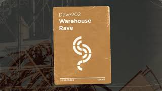 Dave202 - Warehouse Rave