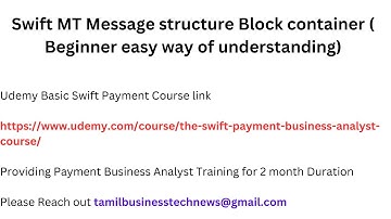 Swift MT Message structure Block container ( Beginner easy way of understanding)