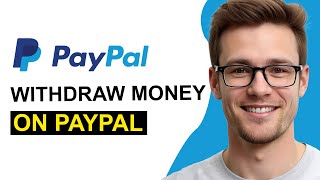 How To Withdraw Money on PayPal App (WORKING 2025!)