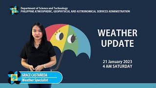 Public Weather Forecast issued at 4:00 AM | January 21, 2023