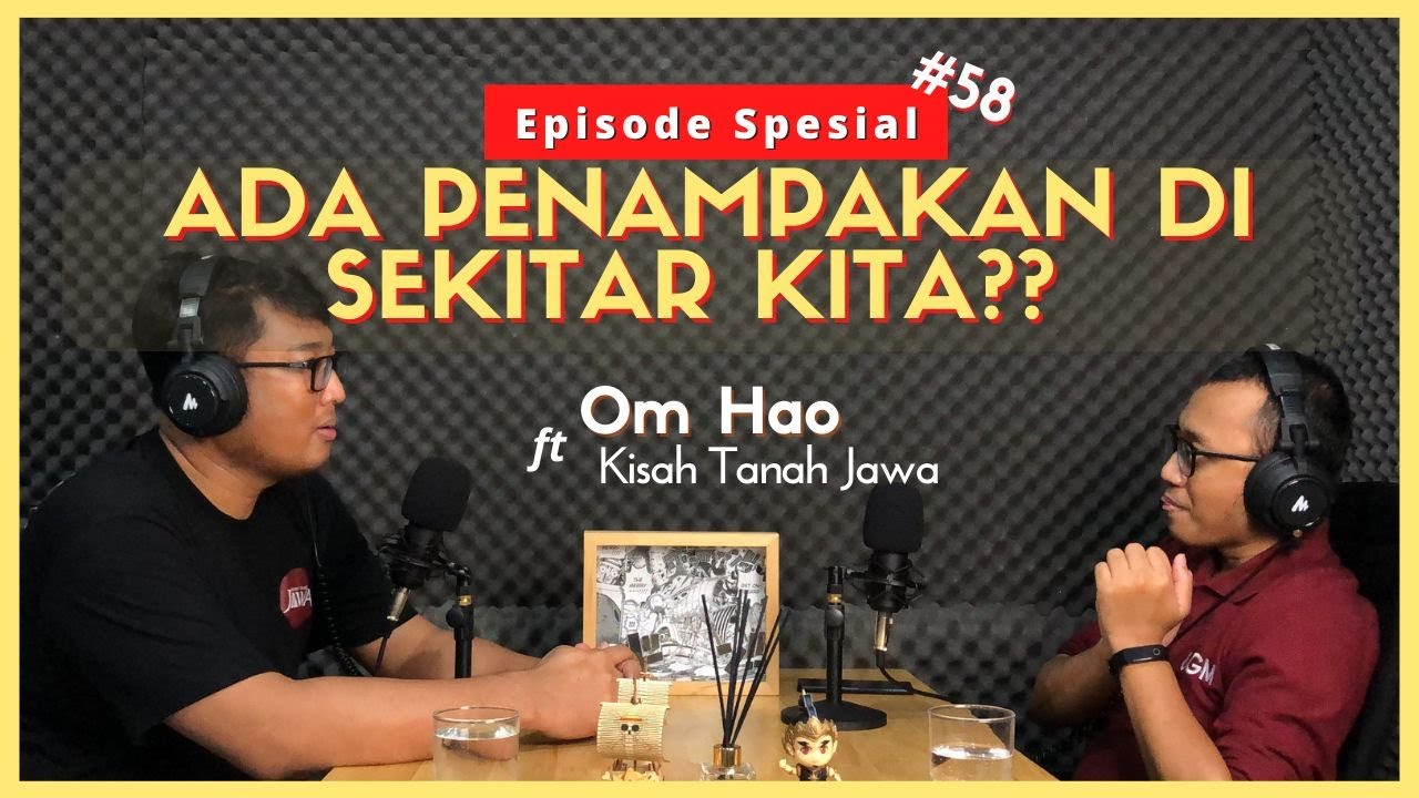 MENGIDENTIFIKASI KEHADIRAN MAKHLUK HALUS | ft. OM HAO KISAH TANAH JAWA | Surakarsa Project #58
