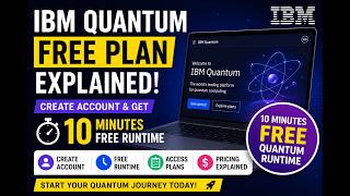 Getting Started with IBM Quantum | Free Plan Setup & Access Guide