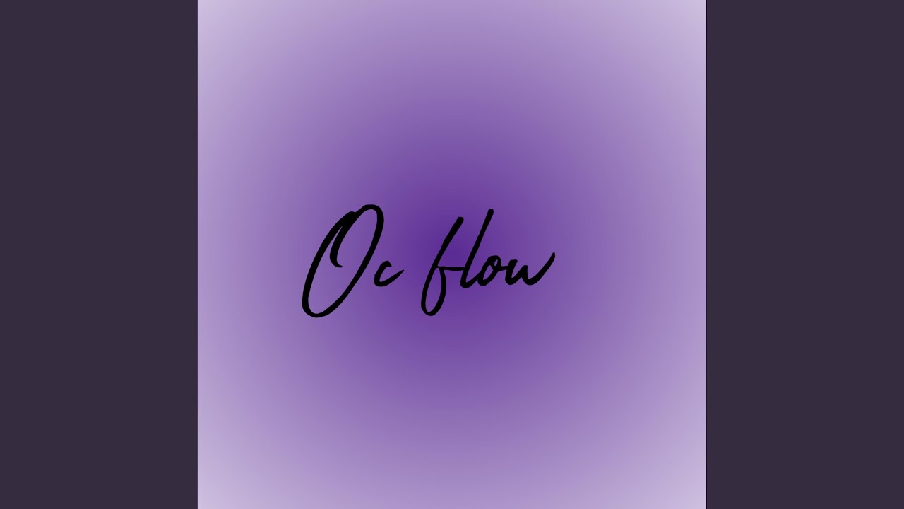 Guarda oc flow su YouTube Guarda oc flow su YouTube