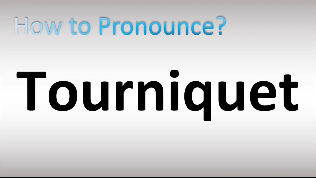 How to Pronounce Tourniquet YouTube
