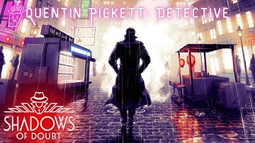 Help Me Solve A Murder Case | Shadows of Doubt | Ep. 1