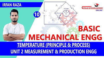 Temperature Measurement (Principle & Process)  | Basic Mechanical Engineering RGPV B.Tech 1st Year