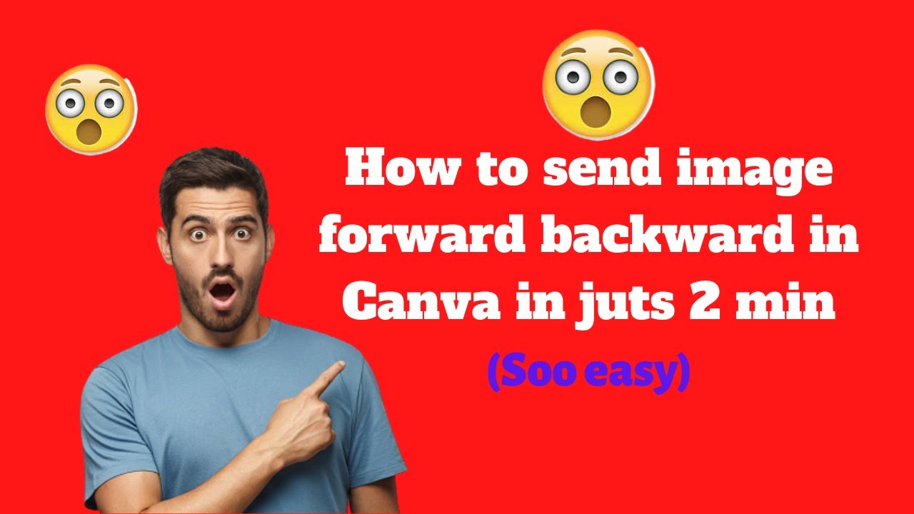 How To Send Image Forward backward In Canva In 2 Minutes Canva Part 1 how-to-send-image-forward-backward-in-canva-in-2-minutes-canva-part-1