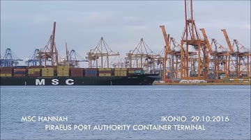 MSC HANNAH arrival at Piraeus Port Authority Container Terminal