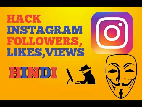 how to hack instagram followers likes and views hindi - instagram hack views