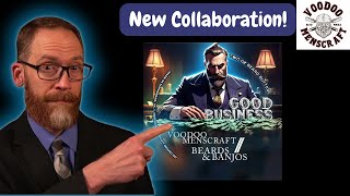 Voodoo Menscraft - Good Business Collaboration