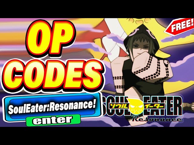 New] Soul Eater Resonance codes (December 2023)