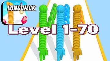 Long Neck Run SpeedRun Gameplay (Levels 1-70) | Android iOS