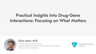 Pharmacogenetic Tests That Matter in Psychiatric Practice