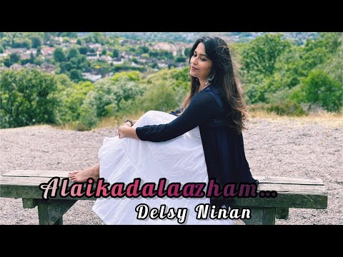 Alaikadalazham | Ponniyin Selvan | Delsy Ninan | Paul Danam