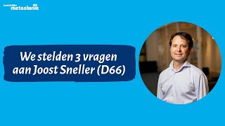3 Vragen Aan Joost Sneller D66 Over Het Belang Van De Mkb-Maakindustrie