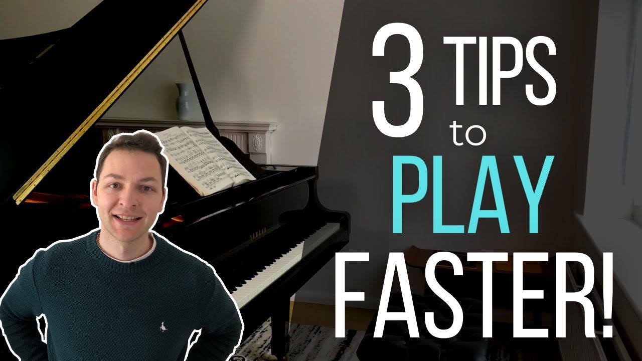 Tips to Play Faster on the Piano YouTube